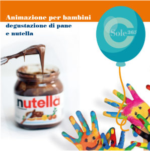 Per tutti i bimbi Nutella, palloncini ed animazione!